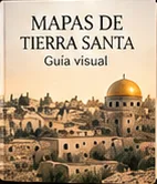 Portada: Mapas de Tierra Santa, guía visual
